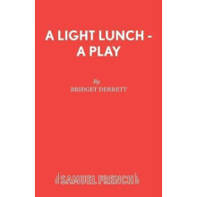 A Light Lunch A Play by Bridget Derrett Paperback Book