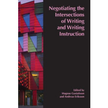 Negotiating the Intersections of Writing and Writing Instruction Proce