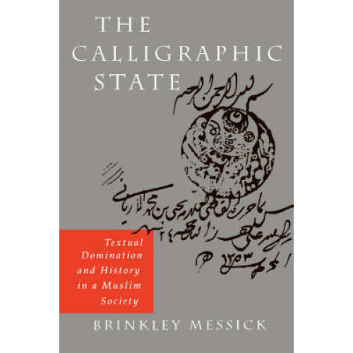 Calligraphic State by Brinkley Messick Paperback Book