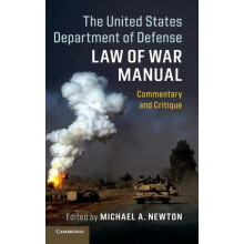 The United States Department of Defense Law of War Manual Hardcover Bo