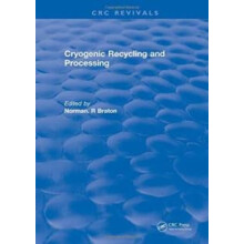 Cryogenic Recycling and Processing by Norman. R Braton Hardcover Book