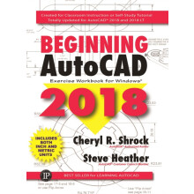 Beginning AutoCAD 2018 Exercise Workbook by Cheryl Shrock Paperback Bo