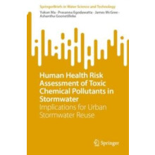 Human Health Risk Assessment of Toxic Chemical Pollutants in Stormwate