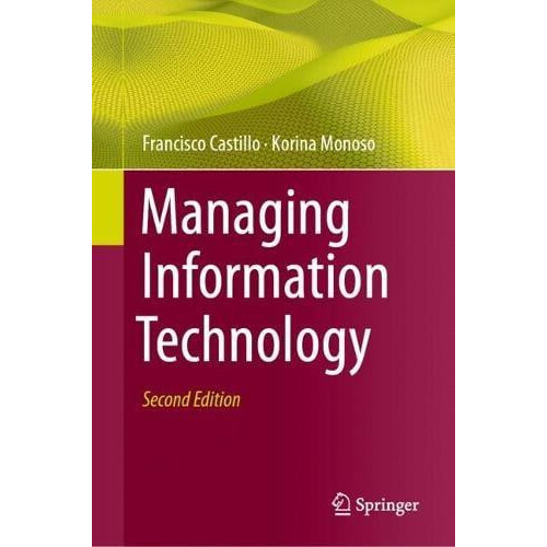 Managing Information Technology by Francisco Castillo Hardcover Book