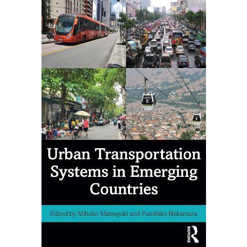 Urban Transportation Systems in Emerging Countries Hardcover Book