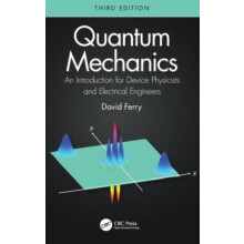 Quantum Mechanics An Introduction for Device Physicists and Electrical