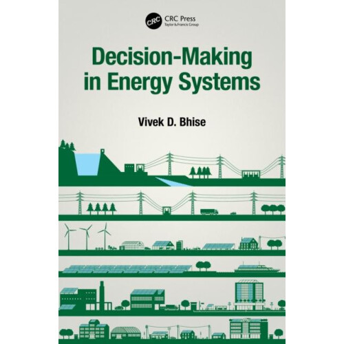 DecisionMaking in Energy Systems by Vivek D. Bhise Hardcover Book
