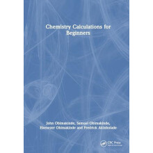 Chemistry Calculations for Beginners by John Obimakinde Hardcover Book