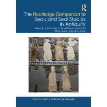 The Routledge Companion to Seals and Seal Studies in Antiquity New App