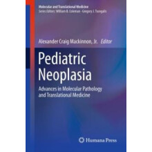 Pediatric Neoplasia Advances in Molecular Pathology and Translational