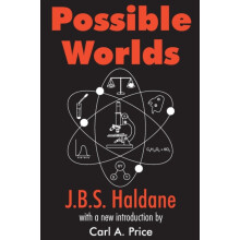 Possible Worlds by J.B.S. Haldane Paperback Book
