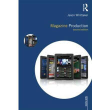 Magazine Production by Jason Whittaker Paperback Book