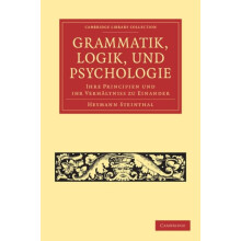 Grammatik Logik Und Psychologie by Heymann Steinthal Paperback Book