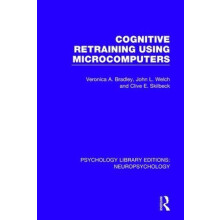 Cognitive Retraining Using Microcomputers by Veronica A. Bradley Hardc