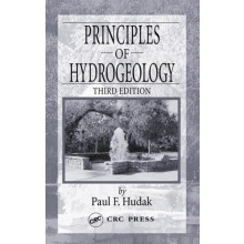 Principles of Hydrogeology by Paul F. Hudak Hardcover Book