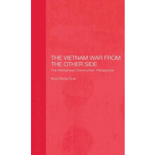 The Vietnam War from the Other Side by Cheng Guan Ang Hardcover Book