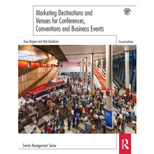 Marketing Destinations and Venues for Conferences Conventions and Busi