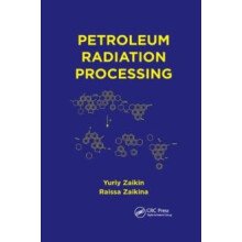 Petroleum Radiation Processing by Yuriy Zaikin Paperback Book