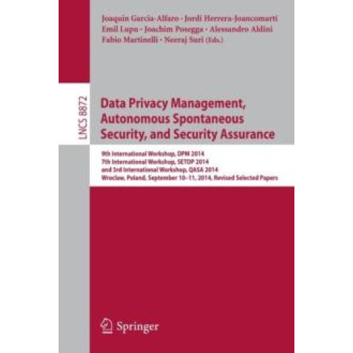 Data Privacy Management Autonomous Spontaneous Security and Security A