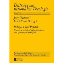 Religion und Politik Historische und aktuelle Konstellationen eines sp