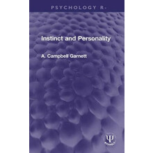 Instinct and Personality by A. Campbell Garnett Hardcover Book