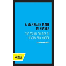 Marriage Made in Heaven by Naomi Seidman Hardcover Book