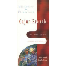 Cajun FrenchEnglishEnglishCajun French Dictionary Phrasebook by Jennif