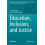 Education Inclusion and Justice Paperback Book 1
