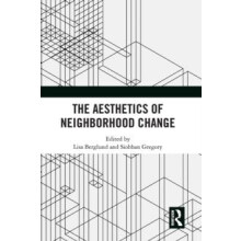 The Aesthetics of Neighborhood Change Paperback Book