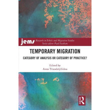 Temporary Migration Category of Analysis or Category of Practice Hardc