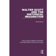 Walter Scott and the Historical Imagination by David Brown Paperback B
