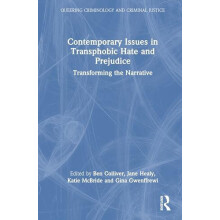 Contemporary Issues in Transphobic Hate and Prejudice Transforming the