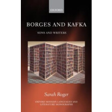 Borges and Kafka by Sarah Roger Hardcover Book