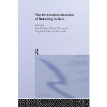 The Internationalisation of Retailing in Asia Paperback Book
