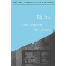 Rights A Critical Introduction by Tom Campbell Paperback Book