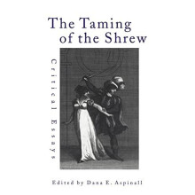 The Taming of the Shrew Critical Essays Hardcover Book