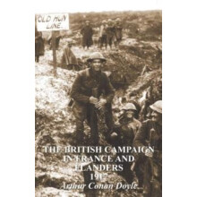 The British Campaign in France Flanders 1917 by Arthur Conan Doyle Pap