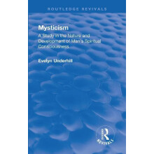 Revival Mysticism 1911 by Evelyn Underhill Paperback Book