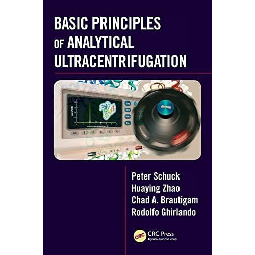 Basic Principles of Analytical Ultracentrifugation by Peter Schuck Har