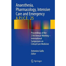 Anaesthesia Pharmacology Intensive Care and Emergency A.P.I.C.E. Proce