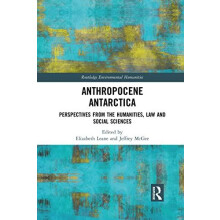 Anthropocene Antarctica Perspectives from the Humanities Law and Socia