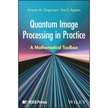 Quantum Image Processing in Practice by Artyom M. Grigoryan Hardcover