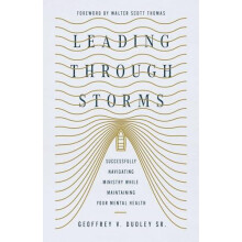 Leading Through Storms Successfully Navigating Ministry While Maintain