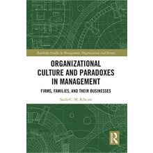 Organizational Culture and Paradoxes in Management Firms Families and