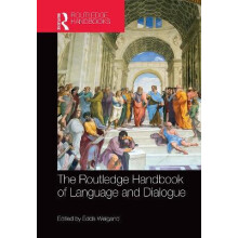 The Routledge Handbook of Language and Dialogue Paperback Book