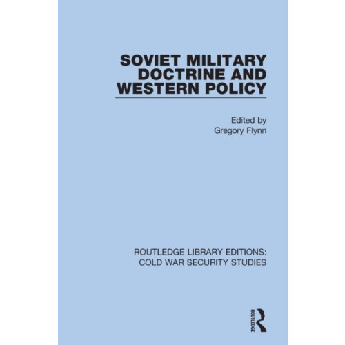 Soviet Military Doctrine and Western Policy Paperback Book
