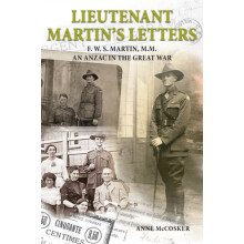 Lieutenant Martins Letters by Anne McCosker Paperback Book