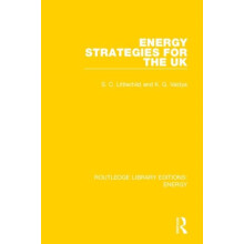 Energy Strategies for the UK by S. C. Littlechild Hardcover Book