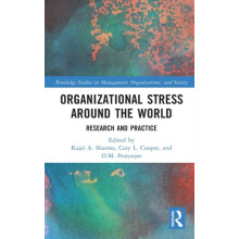 Organizational Stress Around the World Research and Practice Hardcover