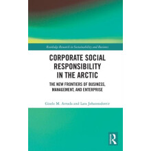 Corporate Social Responsibility in the Arctic The New Frontiers of Bus
